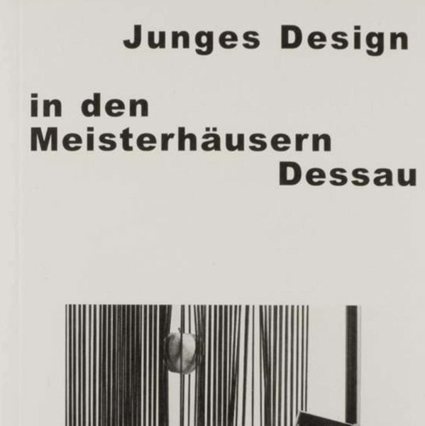 Picture of Young design in the Dessau Masters' Houses